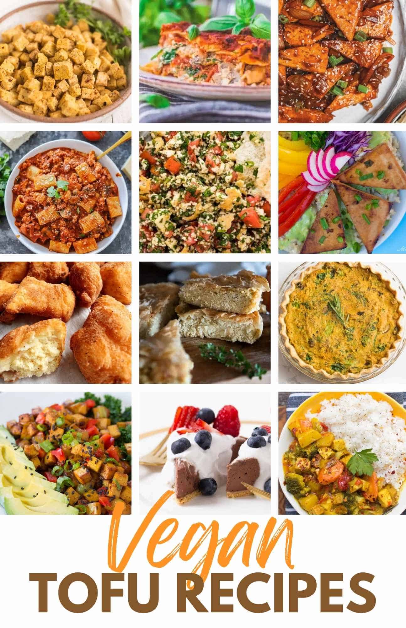 Best Vegan Tofu Recipes Collage of Photos from Breakfast through Dessert