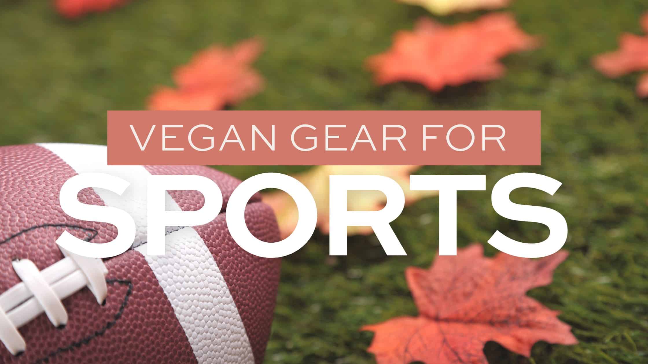 Vegan Athlete’s Guide to Sports Gear